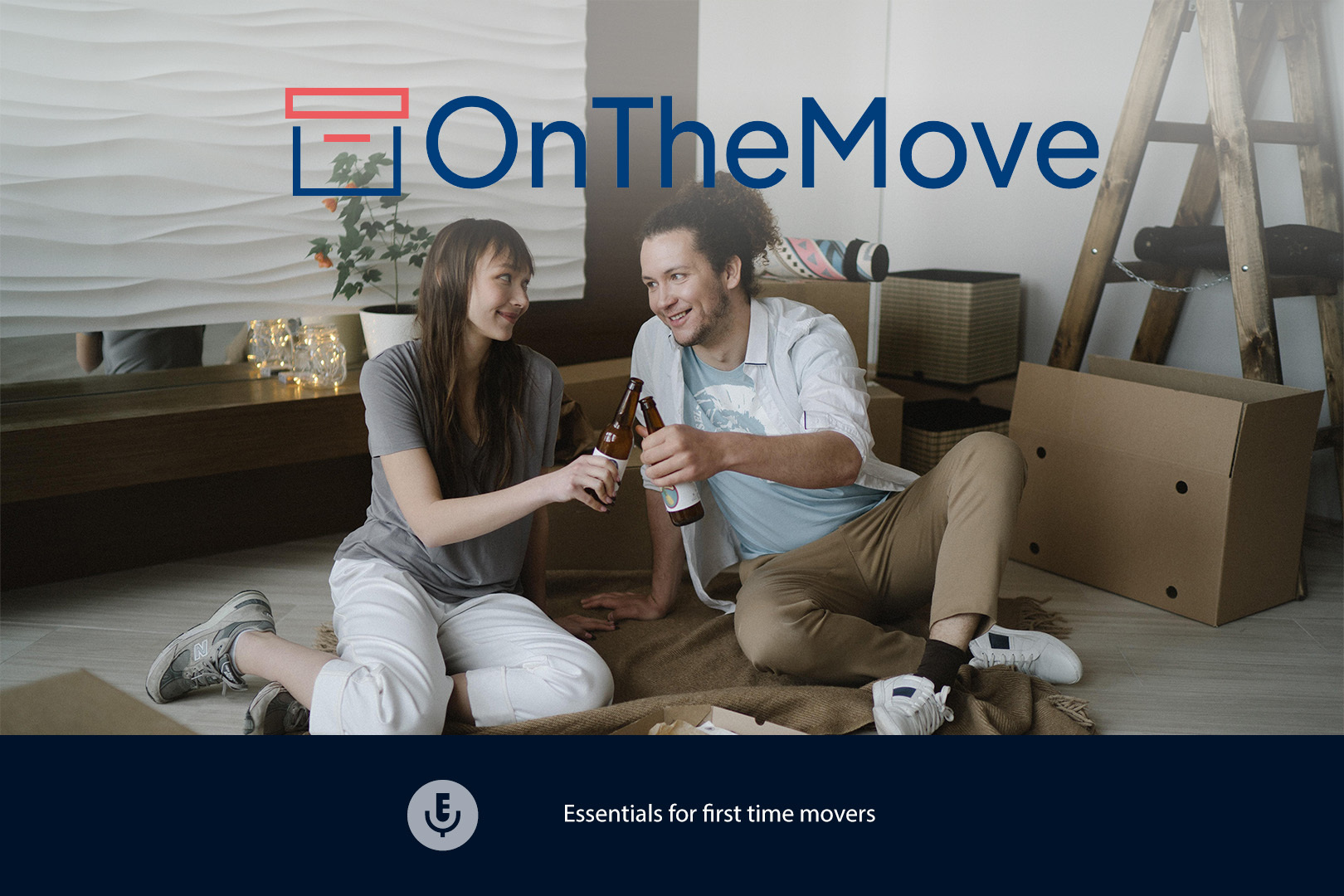 OnTheMove: Necessities for first time movers