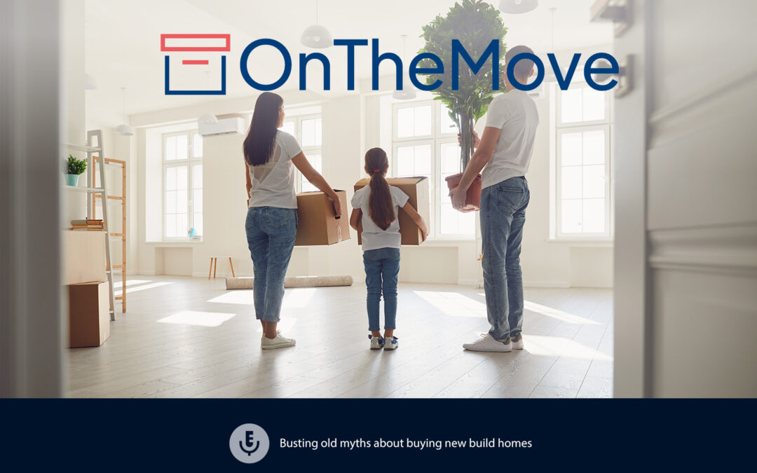 OnTheMove: Busting old myths about buying new build homes   