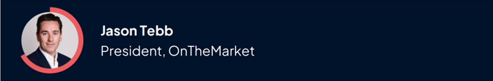 Navy blue banner with picture of Jason Tebb, President of OnTheMarket, and his title